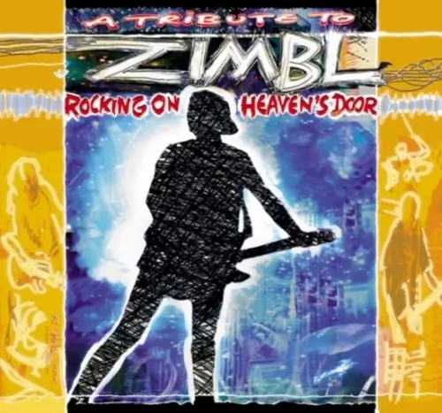 A Tribute to Zimbl – Rocking on Heaven’s Door